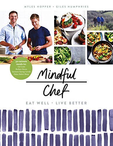 Mindful Chef: 30-minute meals. Gluten free. No refined carbs. 10 ingredients von Random House UK