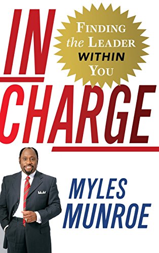 In Charge: Finding the Leader Within You: The Gift That Makes You a Leader In Charge: Finding the Leader Within You: The Gift That Makes You a Leader von FaithWords