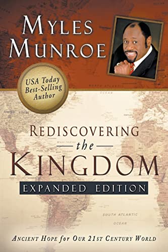 Rediscovering the Kingdom Expanded Edition: Ancient Hope for Our 21st Century World von Destiny Image