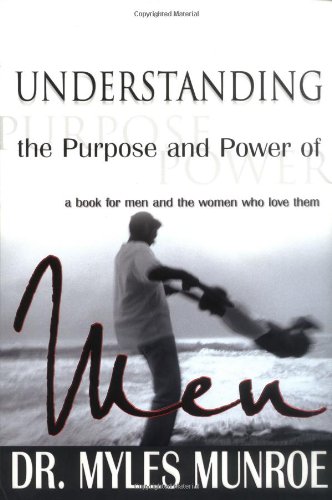 Understanding the Purpose and Power of Men von Whitaker House,U.S.