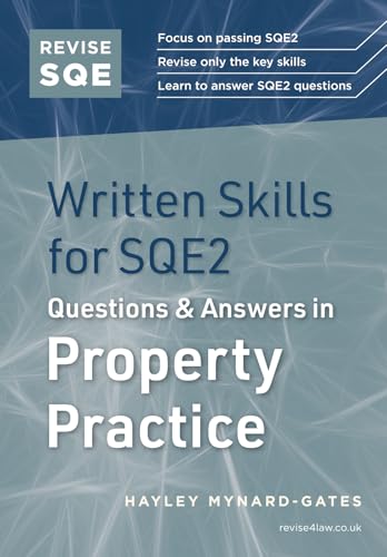 Revise SQE Written Skills for SQE2: Questions & Answers in Property Practice: Legal Skills for SQE2 von Revise SQE