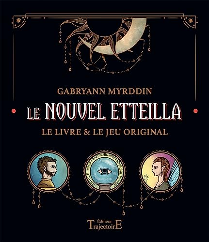 Le Nouvel Etteilla - Le livre & le jeu original - Coffret von TRAJECTOIRE