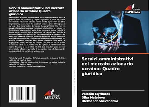 Servizi amministrativi nel mercato azionario ucraino: Quadro giuridico: DE von Edizioni Sapienza