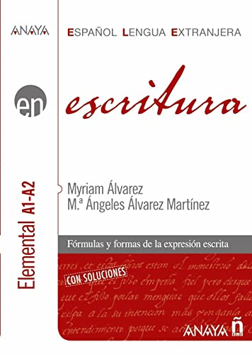 ELE, escritura, nivel elemental A1-A2 (Anaya ELE EN) von Anaya ELE