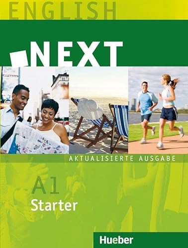 NEXT Starter – Aktualisierte Ausgabe: Lehr- und Arbeitsbuch mit Audio-CD/CD-ROM und Companion / Student’s Book Paket von Hueber Verlag GmbH