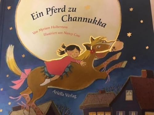 Ein Pferd zu Channukka: Neuauflage mit glitzernden Goldeffekte von Ariella Verlag