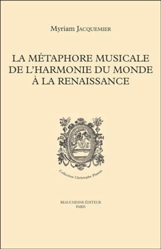 La métaphore musicale de l'harmonie du monde à la Renaissance