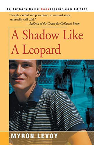 A Shadow Like A Leopard A Shadow Like A Leopard