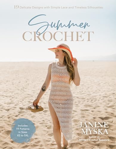 Summer Crochet: 20+ Luxe Designs for Lightweight Warm Weather Wear von Page Street Publishing Co.