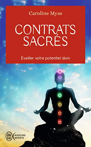 Contrats sacrés: Éveiller votre potentiel divin Contrats sacrés: Éveiller votre potentiel divin