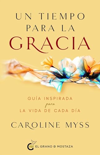 Un tiempo para la gracia: Guía inspirada para la vida de cada día Un tiempo para la gracia: Guía inspirada para la vida de cada día von Ediciones El Grano de Mostaza S.L.