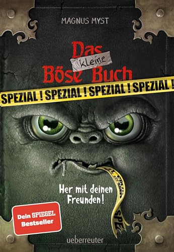 Das kleine Böse Buch - Spezial (Das kleine Böse Buch): Her mit deinen Freunden!
