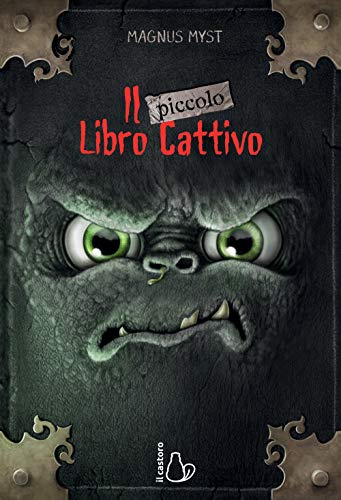 Il piccolo libro cattivo (Il Castoro bambini)