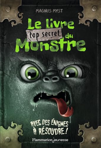 Le livre top secret du monstre von FLAMMARION