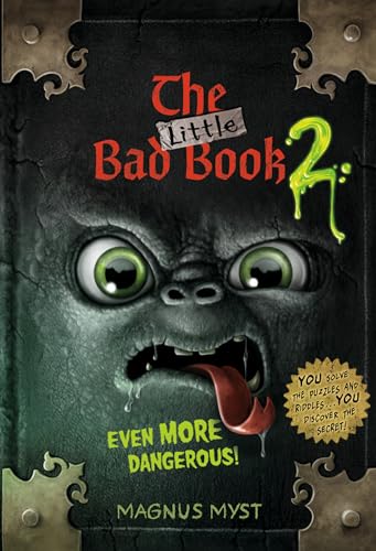 The Little Bad Book #2: Even More Dangerous! (THE LITTLE BAD BOOK SERIES, Band 2)