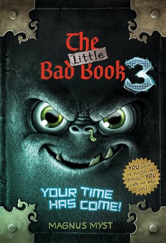 The Little Bad Book #3: Your Time Has Come (THE LITTLE BAD BOOK SERIES, Band 3) von Delacorte Press