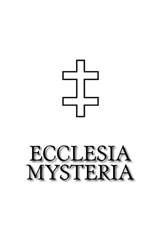 Ecclesia Mysteria von Martinet Press