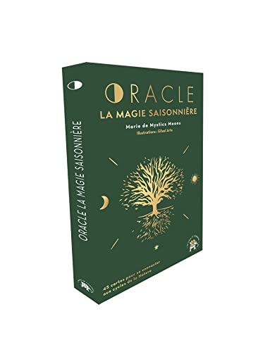 Oracle la magie saisonnière: 45 cartes pour se connecter aux cycles de la Nature