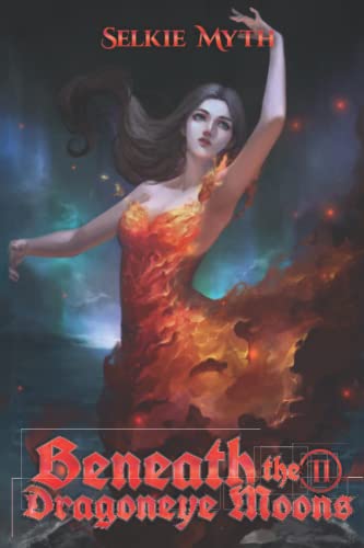 Beneath the Dragoneye Moons: Book 2
