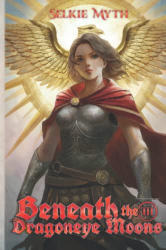Beneath the Dragoneye Moons: Book 3