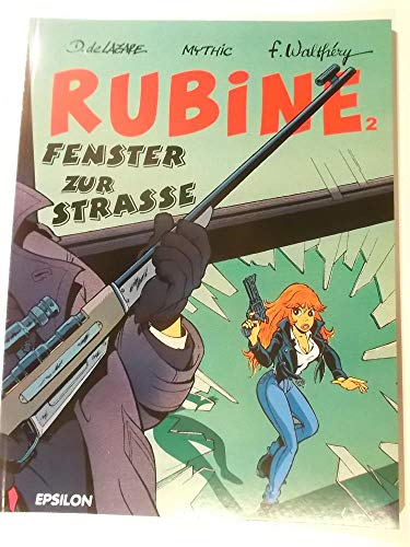 Rubine, Bd. 2. Fenster zur Strasse
