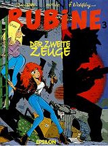 Rubine, Bd. 3. Der zweite Zeuge von Epsilon