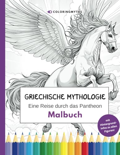 Griechische Mythologie: Eine Reise durch das Pantheon - Malbuch: 40 Illustrationen mit spannenden Hintergrundinfos von Independently published