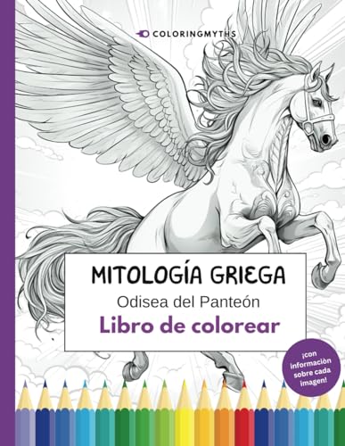 Mitología Griega - Odisea del Panteón: Libro de mitología para colorear con información sobre cada imagen (Mitología para corolear)