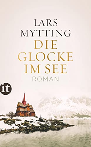 Die Glocke im See: Roman (Schwesterglocken-Trilogie)