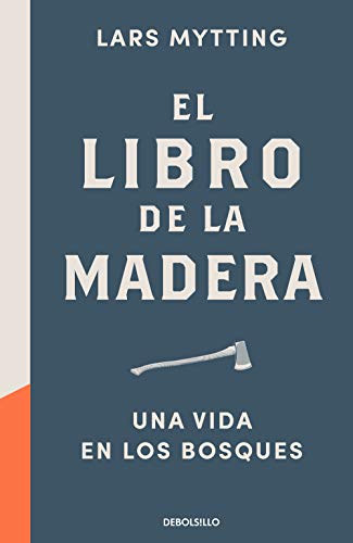 El libro de la madera: Una vida en los bosques (Best Seller) von DEBOLSILLO