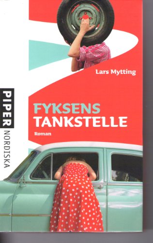 Fyksens Tankstelle: Roman