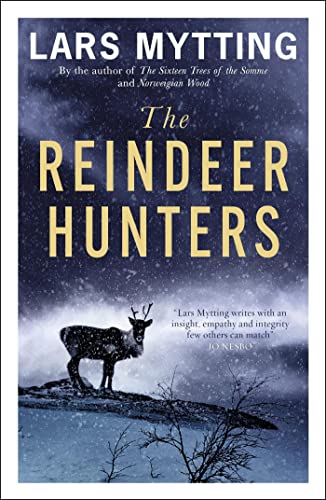 The Reindeer Hunters: The Sister Bells Trilogy Vol. 2 von Quercus Publishing Plc