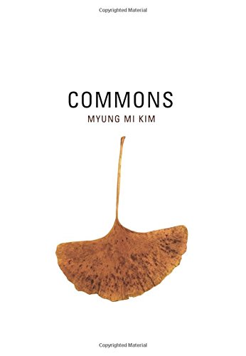 Commons (New California Poetry) von University of California Press