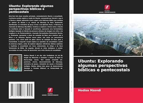 Ubuntu: Explorando algumas perspectivas bíblicas e pentecostais: DE von Edições Nosso Conhecimento