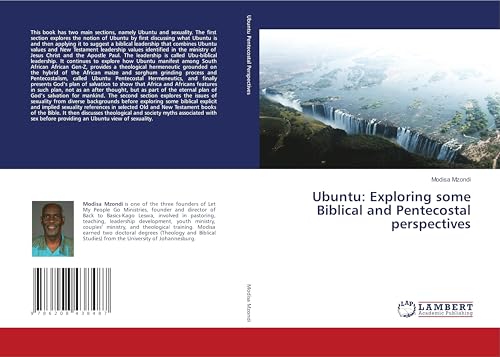 Ubuntu: Exploring some Biblical and Pentecostal perspectives: DE von LAP LAMBERT Academic Publishing