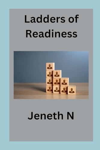 Ladders of Readiness von Jeneth N