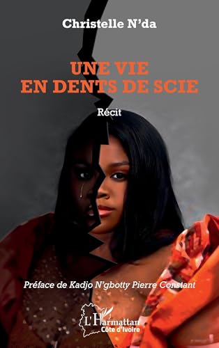 Une vie en dents de scie Une vie en dents de scie von Editions L'Harmattan
