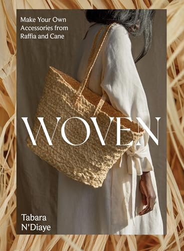 Woven: Make Your Own Accessories from Raffia, Rope and Cane von QUADRILLE