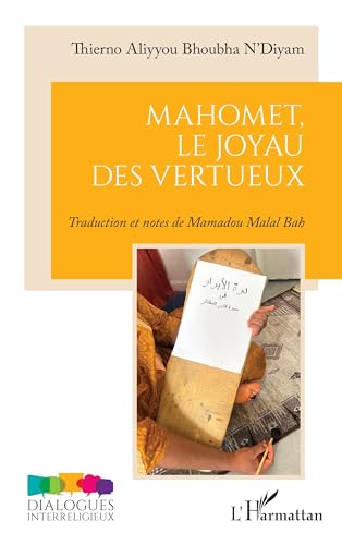 Mahomet, le joyau des vertueux von Editions L'Harmattan