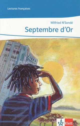 Septembre d'Or: Lecture graduée mit Audio-CD, abgestimmt auf Découvertes Klasse 9/10 (Lectures françaises) von Klett