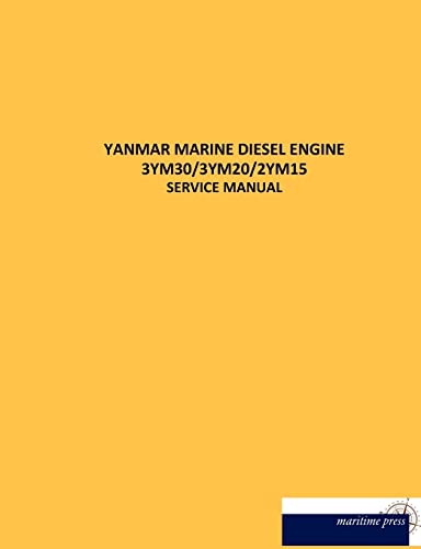 YANMAR MARINE DIESEL ENGINE 3YM30/3YM20/2YM15: SERVICE MANUAL