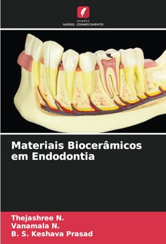 Materiais Biocerâmicos em Endodontia: DE von Edições Nosso Conhecimento