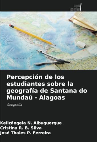 Percepción de los estudiantes sobre la geografía de Santana do Mundaú - Alagoas: Geografía