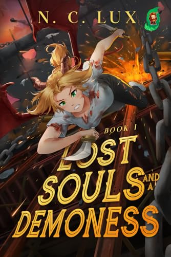 Lost Souls and a Demoness 1: A LitRPG Adventure Lost Souls and a Demoness 1: A LitRPG Adventure von Mango Media LLC