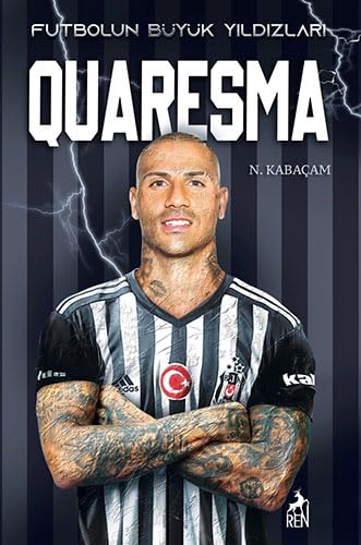 Quaresma: Futbolun Büyük Yıldızları von Ren Kitap