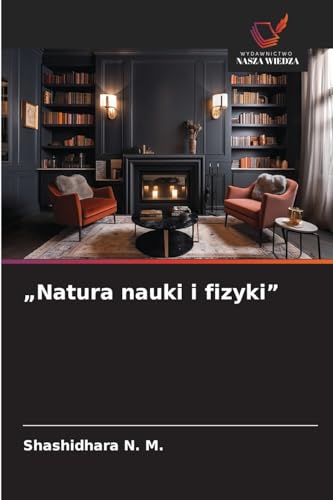 „Natura nauki i fizyki”: DE von Wydawnictwo Nasza Wiedza