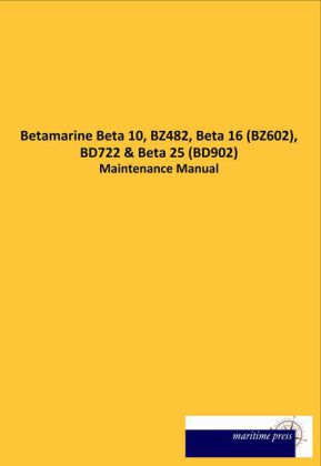 Betamarine Beta 10 BZ482 Beta 16 (BZ602) BD722 von Europäischer Hochschulverlag