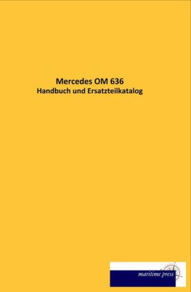 Mercedes OM 636 von Europäischer Hochschulverlag