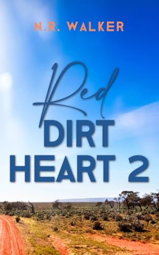 Red Dirt Heart 2 (Red Dirt Heart Series, Band 2)