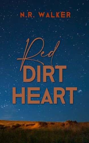 Red Dirt Heart (Red Dirt Heart Series, Band 1)